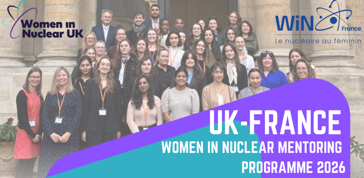 image à la une UK–France Women in Nuclear Mentoring Programme: Applications are open !
